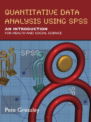 cover image of Quantitative Data Analysis Using Spss
